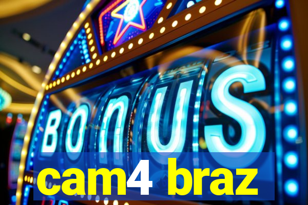 cam4 braz